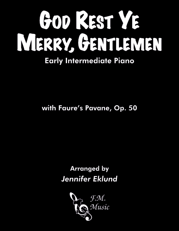 God Rest Ye Merry, Gentlemen (with Faure's Pavane) (Early Intermediate)